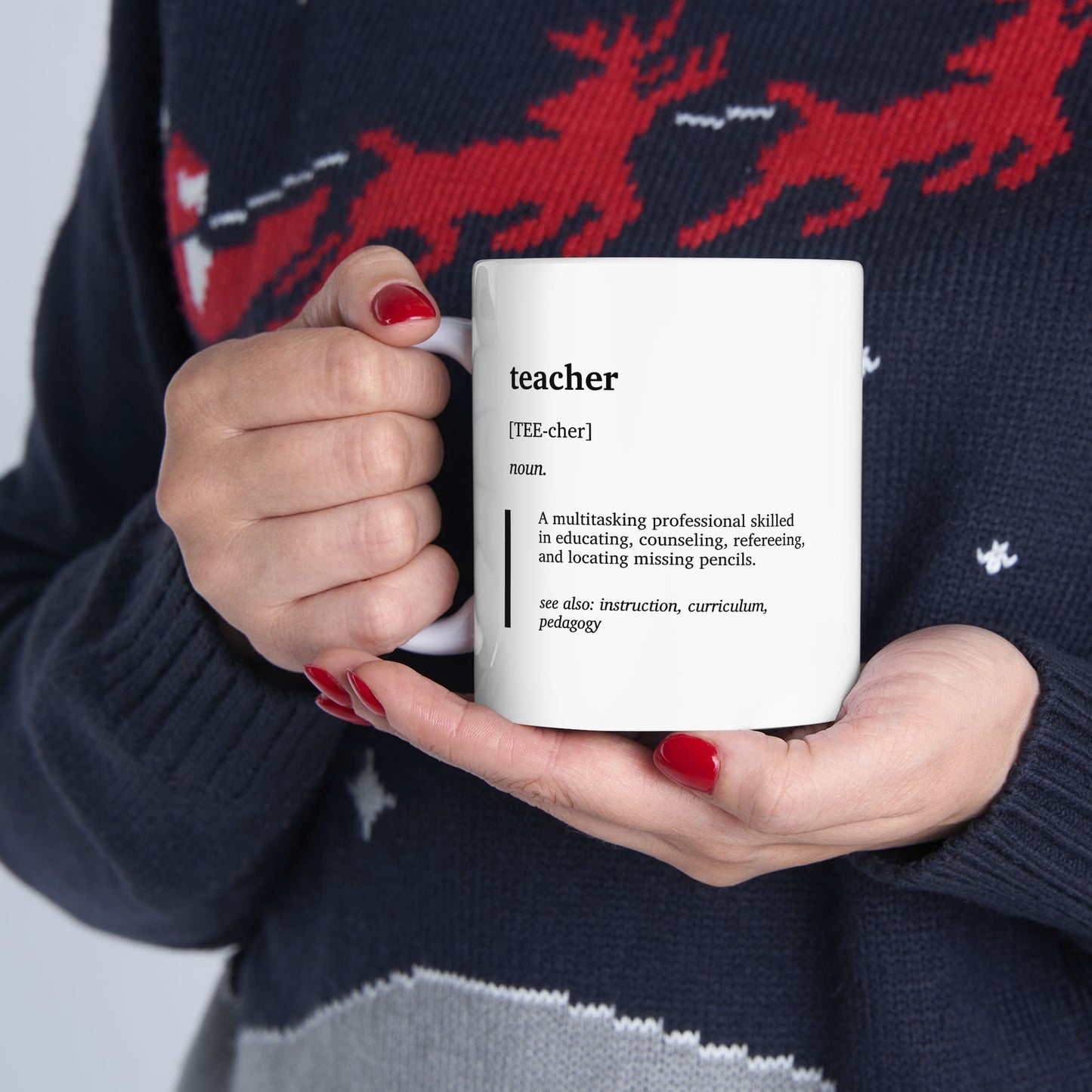 Funny Teacher Definition Ceramic Mug | Teacher Gift Coffee Tea Cup | Educator Appreciation Gift | Back to School Gift | Classroom Humor Mug (11oz, 15oz)
