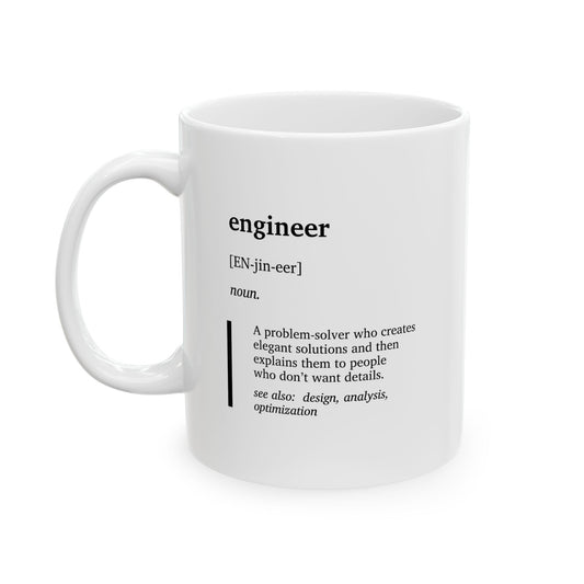 Funny Engineer Definition Ceramic Mug | Engineering Humor Coffee Tea Mug | Gift for Engineers | STEM Gift | Tech Humor Cup | Coworker Gift | Graduation Gift Cup (11oz, 15oz)