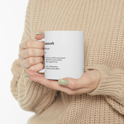 Funny Teamwork Definition Mug | Office Humor Coffee Tea Cup | Coworker Team Gift | Workplace Joke Mug | Corporate Joke Gift (11oz, 15oz)