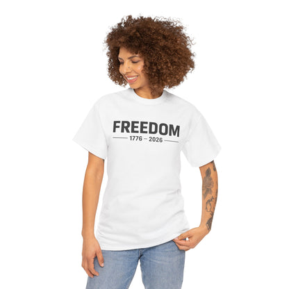 Independence Freedom Graphic Tee | Freedom 1776 2026 Shirt | Patriotic American Flag T-Shirt | 250th Year Anniversary Tshirt |  Fourth of July Outfit